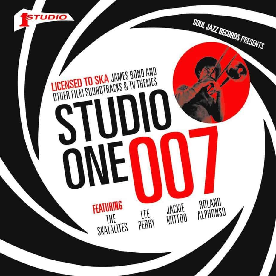 V/A - STUDIO ONE 007 : LICENSED TO SKA! JAMES BOND AND OTHER FILM SOUNDTRACKS & TV THEMES - 7''