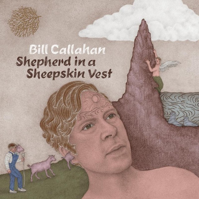 CALLAHAN, BILL - SHEPHERD IN A SHEEPSKIN VEST - LP