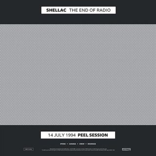 SHELLAC - THE END OF RADIO - LP