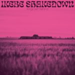 SHAKEDOWN, IKEBE - KINGS LEFT BEHIND (EDITION LIMITEE) - LP