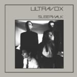 ULTRAVOX - SLEEPWALK (2020 STEREO MIX) - LP
