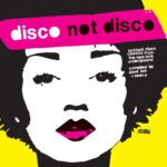 V/A - DISCO NOT DISCO (25TH ANNIVERSARY TRANSLUCENT YELLOW TRIPLE LP) - LP