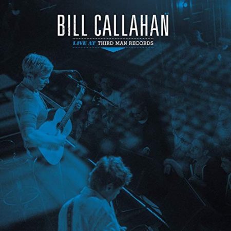 CALLAHAN, BILL - LIVE AT THIRD MAN RECORDS - LP