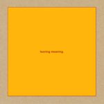 SWANS - LEAVING MEANING - LP