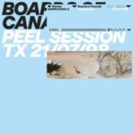BOARDS OF CANADA - PEEL SESSION - LP