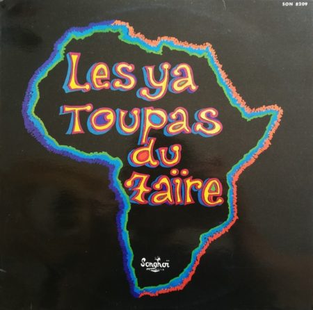 LES YA TOUPAS DU ZAIRE - S/T - LP