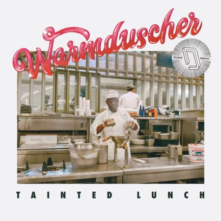 WARMDUSCHER - TAINTED LUNCH (EXCLU INDE) - LP