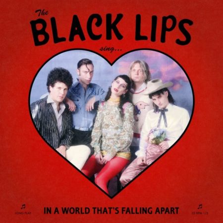 BLACK LIPS - IN A WORLD THAT'S FALLING APART - LP