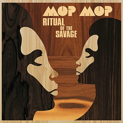 MOP MOP - RITUAL OF THE SAVAGE - LP