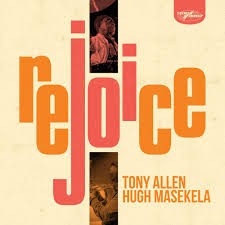 ALLEN, TONY AND HUGH MASEKELA - REJOICE - LP