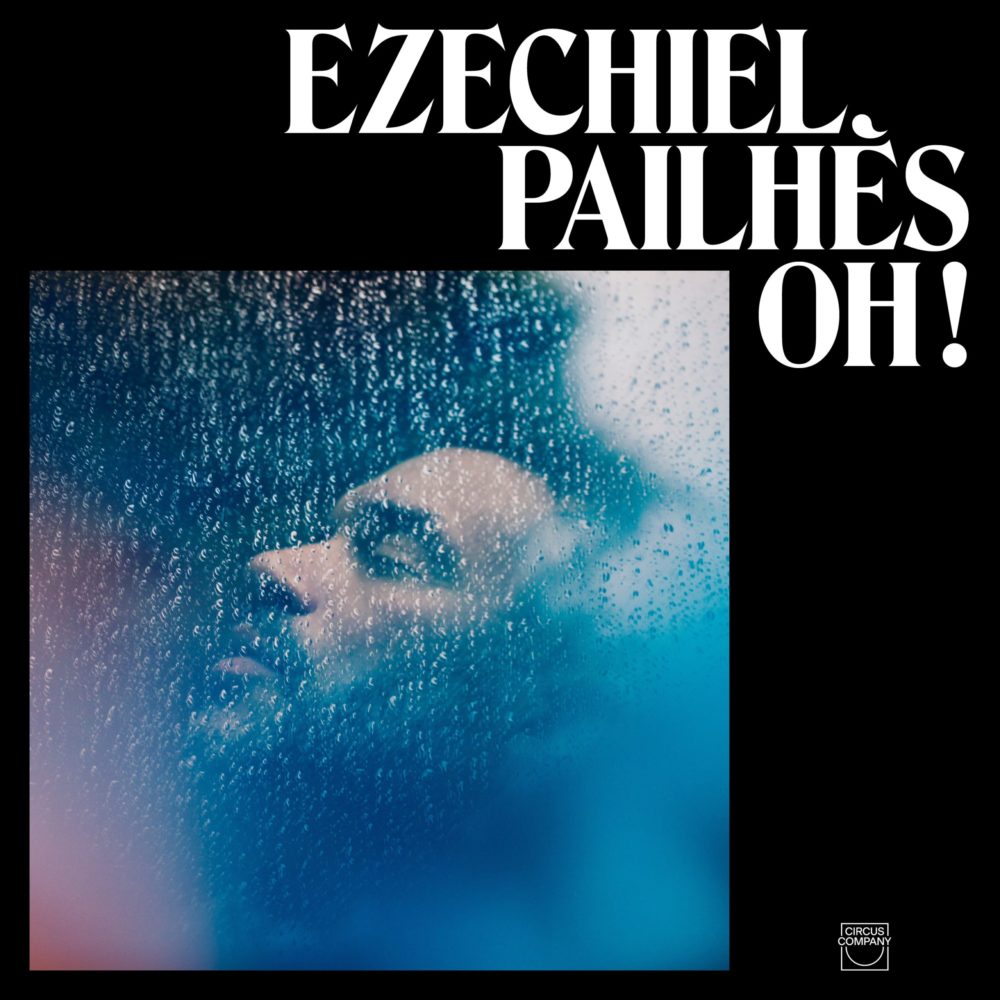 PAILHES, EZECHIEL - OH! - LP