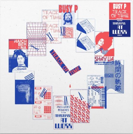 BUSY P - TRACK OF TIME (EDIION LIMITEE) - 7''