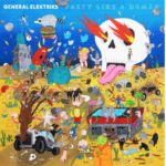 GENERAL ELEKTRIKS - PARTY LIKE A HUMAN - LP