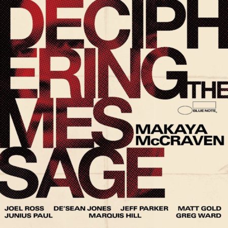 MAKAYA MCCRAVEN - DECIPHERING THE MESSAGE - LP