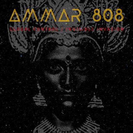 AMAR 808 - GLOBAL CONTROL / INVISIBLE INVASION - LP
