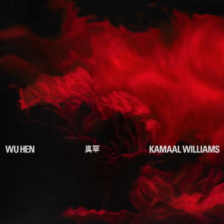WILLIAMS, KAMAAL - WU HEN (LTD ED) - LP