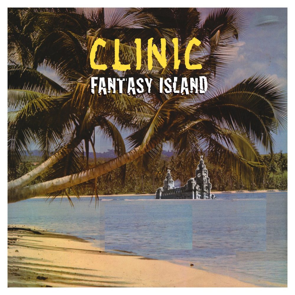 CLINIC - FANTASY ISLAND (EDITION LIMITEE VINYLE BLEU) - LP