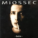 MIOSSEC - BOIRE -EDITION LIMITEE 25EME ANNIVERSAIRE- - LP
