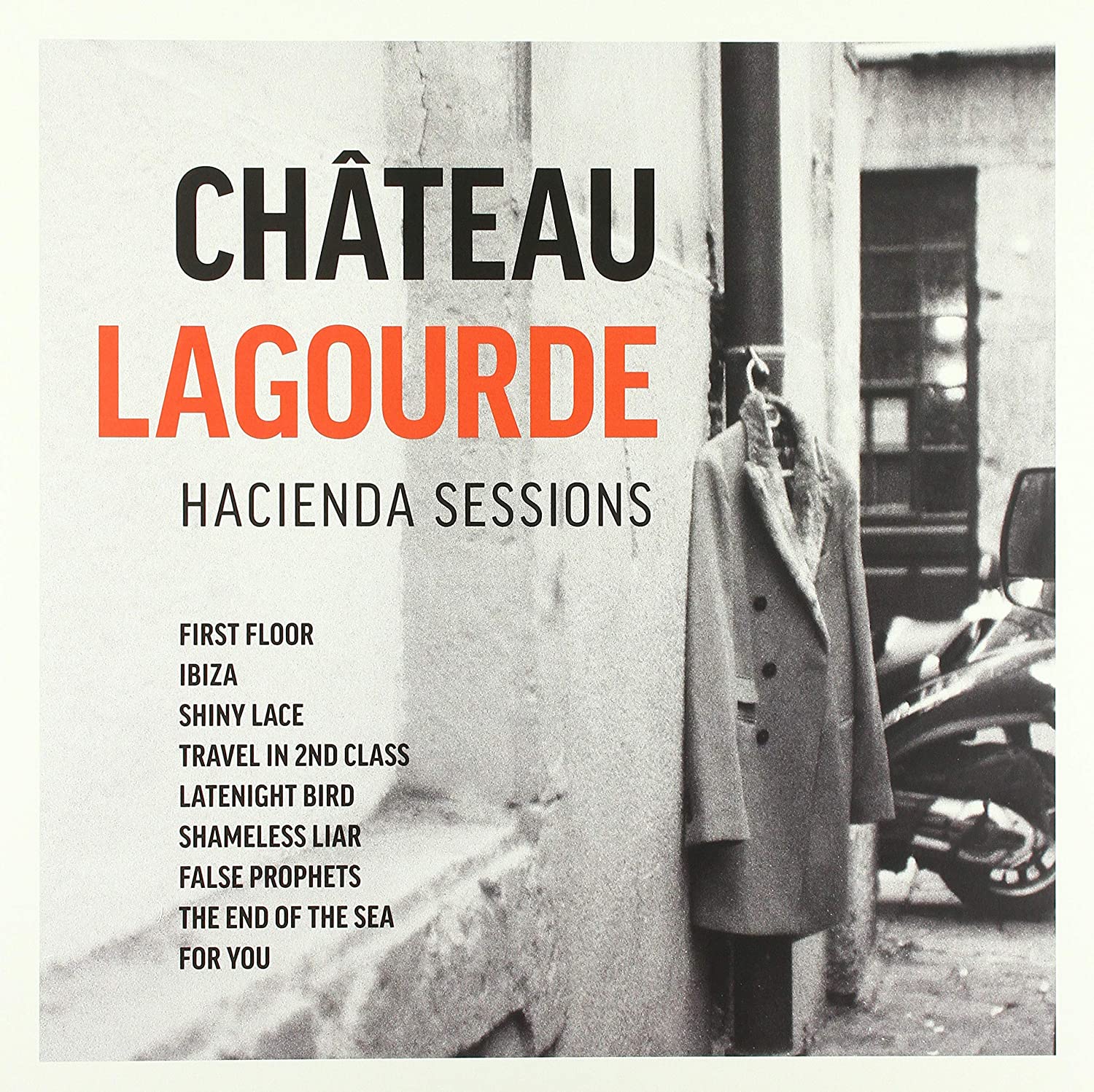 CHATEAU LAGOURDE – Hacienda sessions – LP