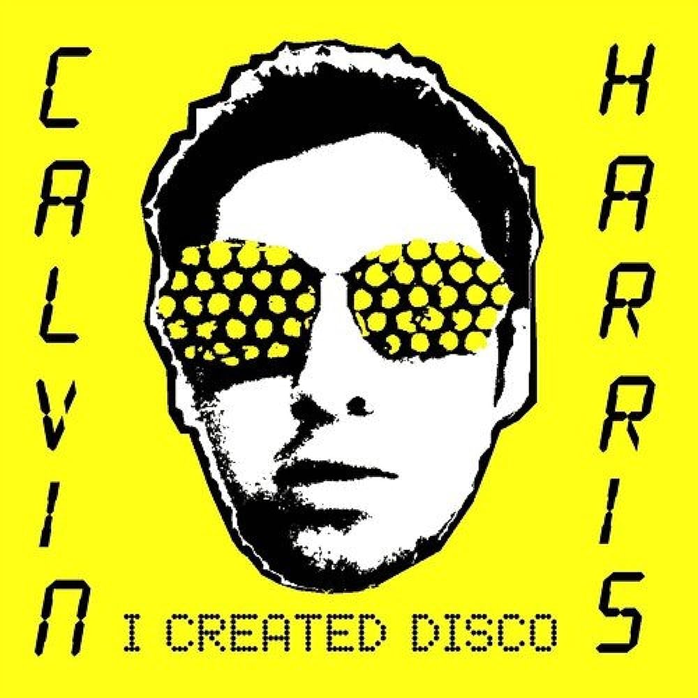HARRIS, CALVIN - I CREATED DISCO - LP