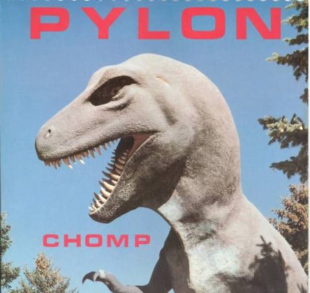 PYLON - CHOMP - LP