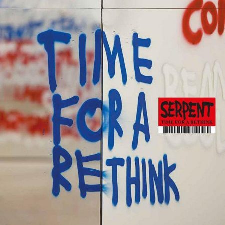 SERPENT - TIME FOR A RETHINK - LP