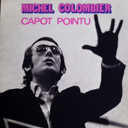 COLOMBIER, MICHEL CAPOT POINTU