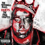 DUETS - NOTORIOUS BIG