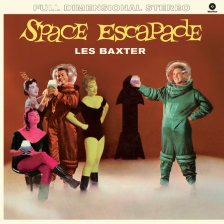 LES BAXTER - SPACE ESCAPADE