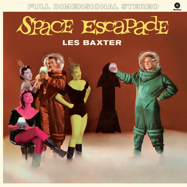 LES BAXTER - SPACE ESCAPADE