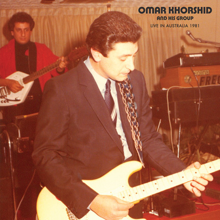 OMAR KHORSHID AND HIS GROUP LIVE IN AUSTRALIA 1981 VINYLE LP