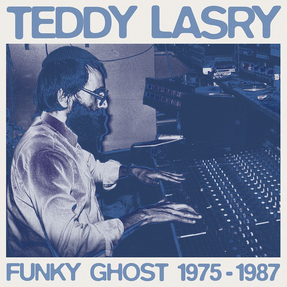 Teddy Lasry Funky Ghost 1975-1987