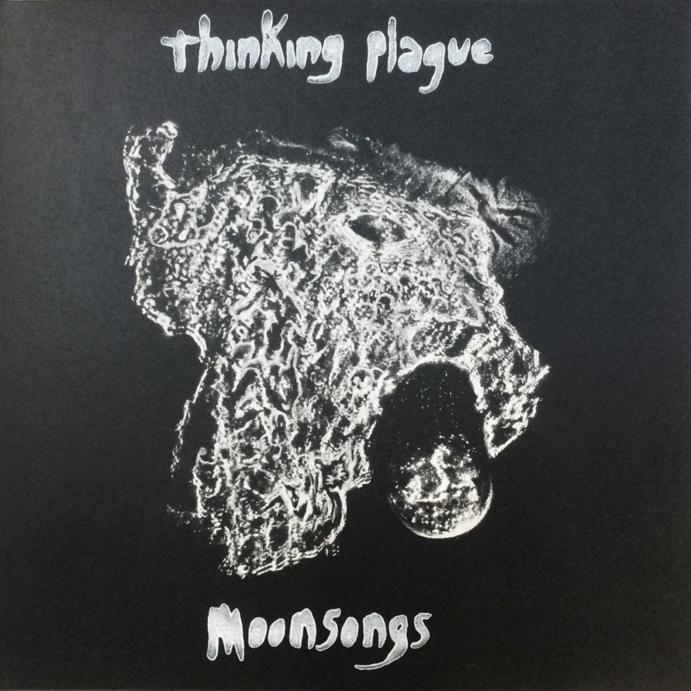 THINKING PLAGUE - MOONSONGS - LP