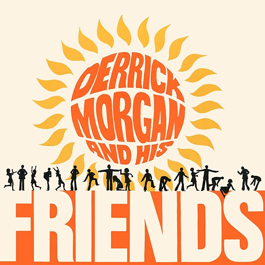 MORGAN, DERRICK - AND HIS FRIENDS - LP