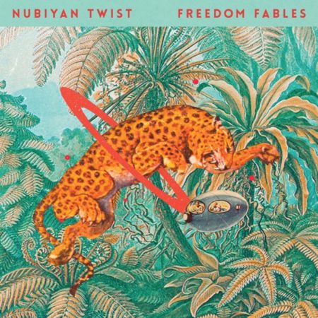 NUBIYAN TWIST - FREEDOM FABLES (EXCLU INDES) - LP