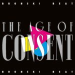 BRONSKI BEAT THE AGE OF CONSENT