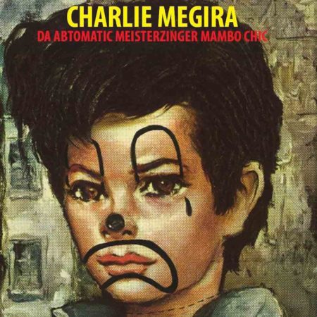 CHARLIE MEGIRA LP