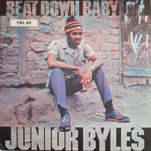 JUNIOR BYLES - BEAT DOWN BABY VINYLE LP