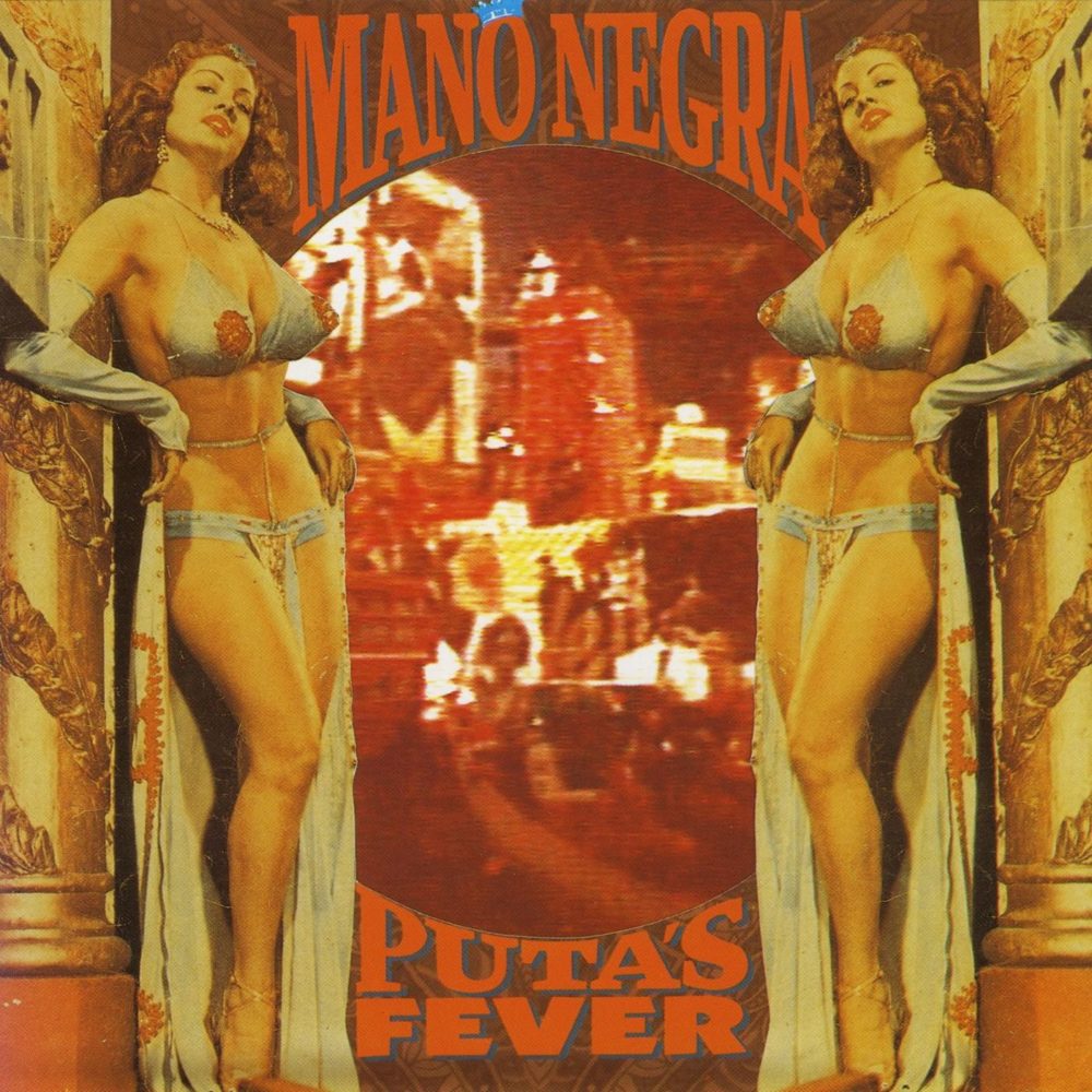 MANO NEGRA - PUTA'S FEVER VINYLE LP 1989