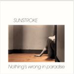 SUNSTROKE VINYLE LP 2021