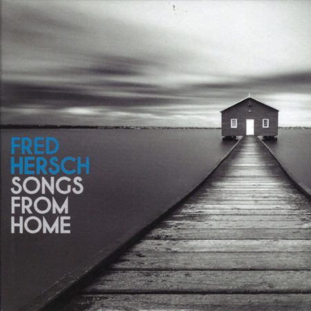 HERSCH, FRED - SONGS FROM HOME - LP