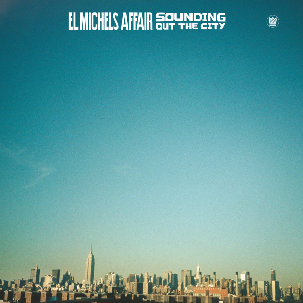 EL MICHELS AFFAIR - SOUNDING OUT THE CITY- LP - 2022 - REEDITION