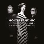Hooverphonic With Orchestra Live