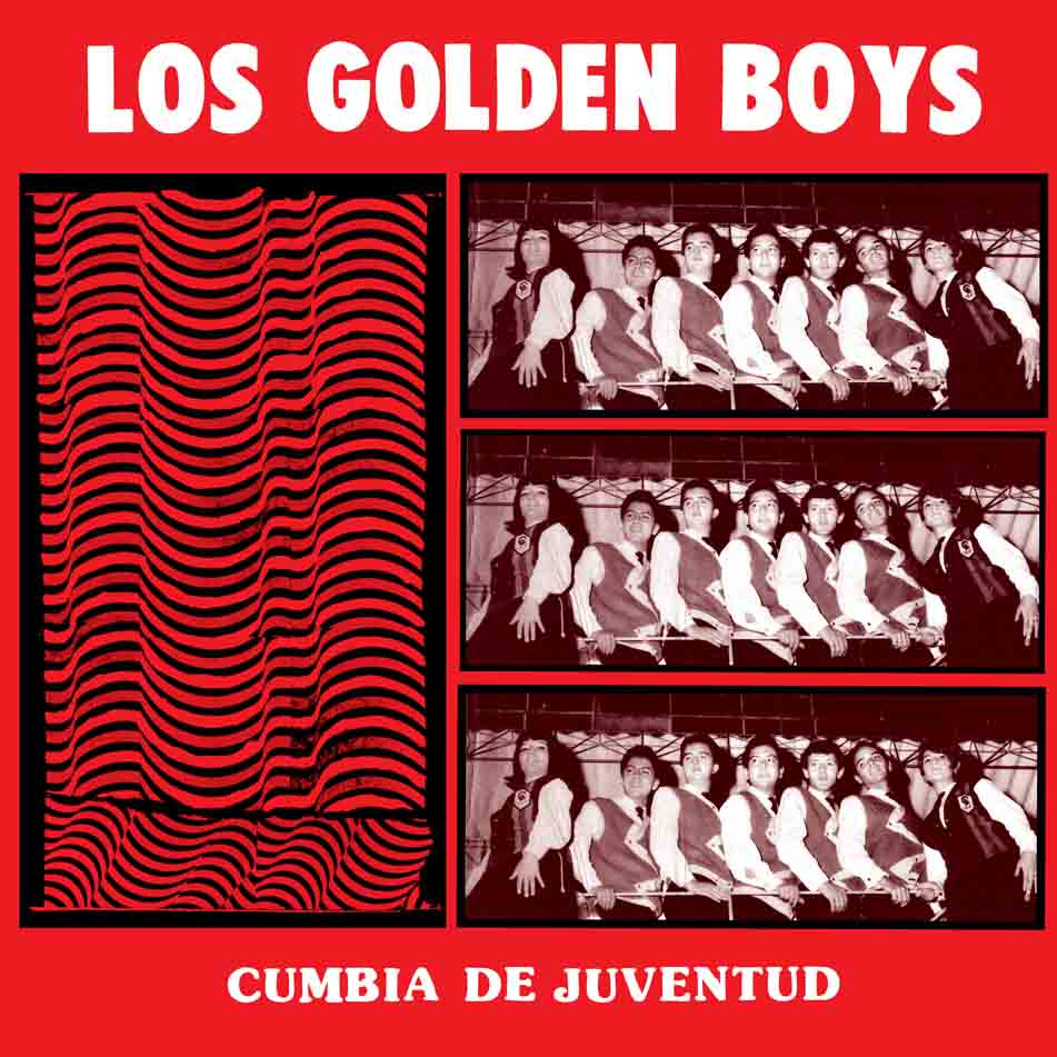 LOS GOLDEN BOYS - CUMBIA DE JUVENTUD - VINYL 33 TOURS DISQUE VINYLE LP PARIS MONTPELLIER GROUND ZERO PLATINE PRO-JECT