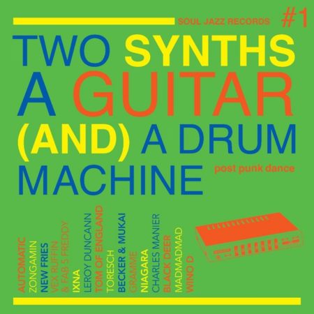 V/A - SOUL JAZZ RECORDS PRESENTS: TWO SYNTH A GUITAR (AND) A DRUM MACHINE - LP