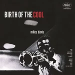 miles davis - birth of cool waxtime VINYL 33 TOURS DISQUE VINYLE LP PARIS MONTPELLIER GROUND ZERO PLATINE PRO-JECT