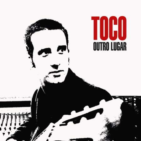 Toco Outro Lugar (15th Anniversary Edition) 2007 2022 VINYL 33 TOURS DISQUE VINYLE LP PARIS MONTPELLIER GROUND ZERO PLATINE PRO-JECT ALBUM