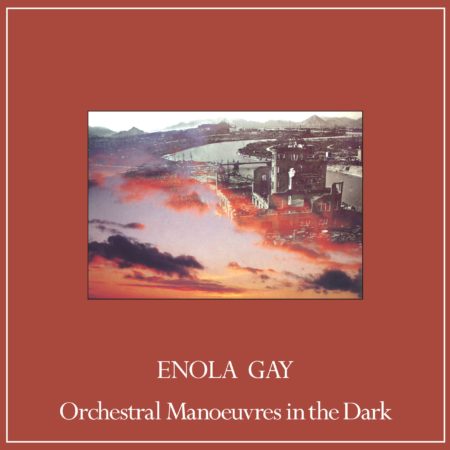 ORCHESTRAL MANOEUVRE IN THE DARK - ENOLA GAY - 12''