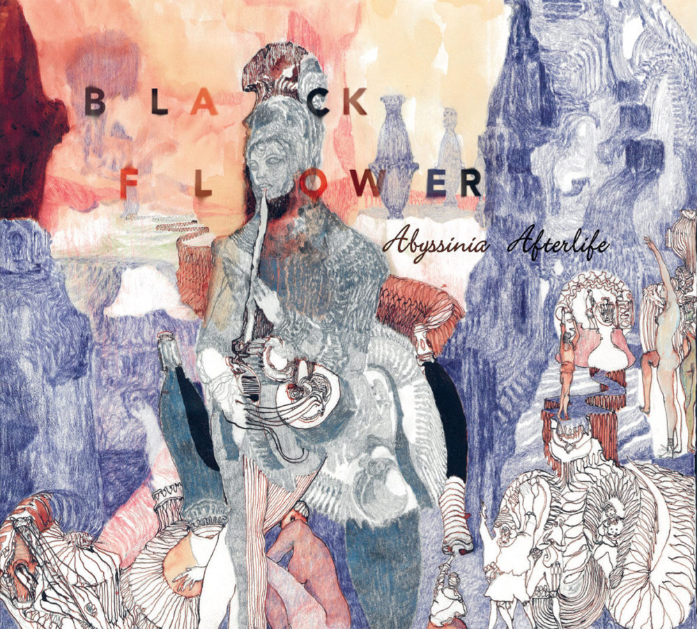 BLACK FLOWER - ABYSSINIA AFTERLIFE - LP - VINYL 33 TOURS DISQUE VINYLE LP PARIS MONTPELLIER GROUND ZERO PLATINE PRO-JECT ALBUM