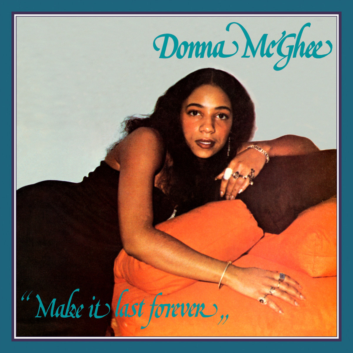 MCGHEE, DONNA - MAKE IT LAST FOREVER - LP